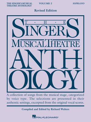 The singer's musical theatre anthology. Soprano. Volume 2 cover image