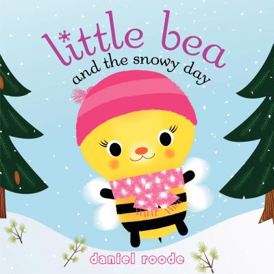 Little Bea and the snowy day cover image