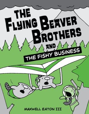 The flying beaver brothers and the fishy business cover image