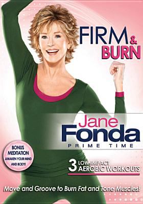 Jane Fonda prime time. Firm & burn cover image