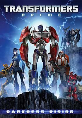 Transformers prime. Darkness rising cover image