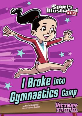 I broke into gymnastics camp cover image