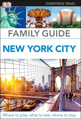 Eyewitness travel. Family guide New York City cover image