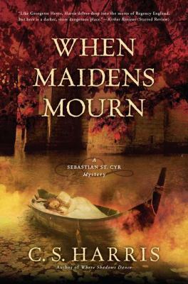 When maidens mourn : a Sebastian St. Cyr mystery  cover image cdn