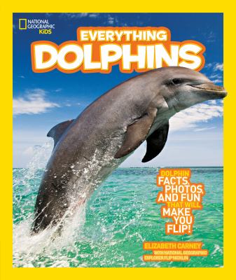 Dolphins : dolphin facts, photos, and fun that will make you flip cover image