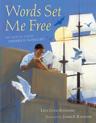 Words set me free : the story of young Frederick Douglass  cover image cdn