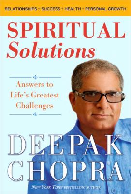 Spiritual solutions : answers to life's greatest challenges  cover image cdn