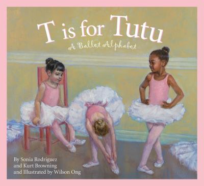 T is for tutu : a ballet alphabet  cover image cdn