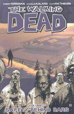 The walking dead. 3, Safety behind bars cover image