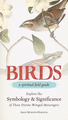 Birds : a spiritual field guide cover image