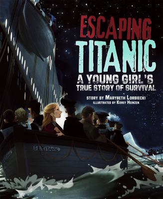 Escaping Titanic : a young girl's true story of survival cover image