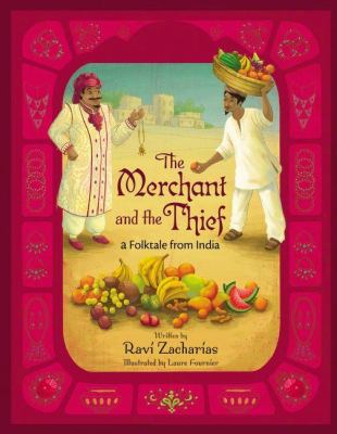 The merchant and the thief : a folktale from India cover image