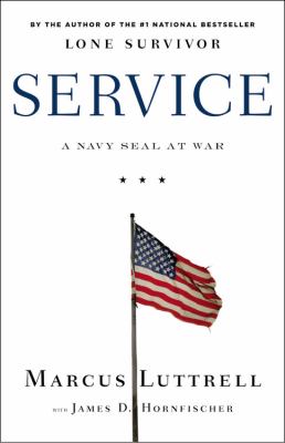 Service : a Navy SEAL at war  cover image cdn