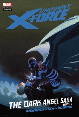 Uncanny X-force. The dark Angel saga. Book 1  cover image cdn