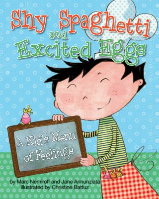 Shy spaghetti and excited eggs : a kid's menu of feelings  cover image cdn