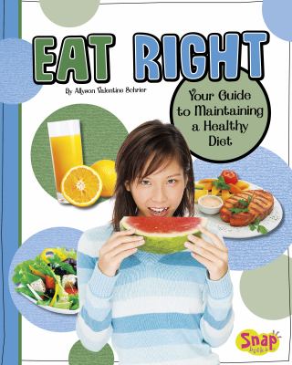 Eat right : your guide to maintaining a healthy diet  cover image cdn