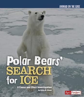 Polar bears' search for ice : a cause and effect investigation  cover image cdn