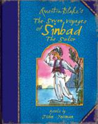 Quentin Blake's the seven voyages of Sinbad the sailor cover image
