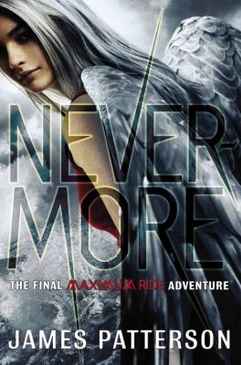 Nevermore : the final Maximum Ride adventure  cover image cdn