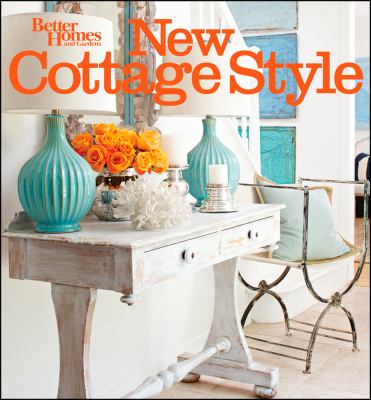 New cottage style : [casual, livable decorating] cover image