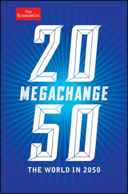 Megachange : the world in 2050 cover image