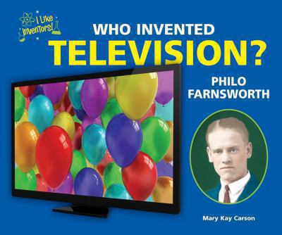 Who invented television? Philo Farnsworth cover image