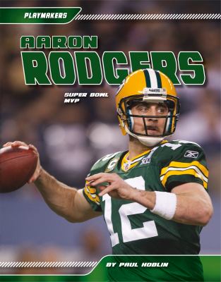Aaron Rodgers : Super Bowl MVP cover image
