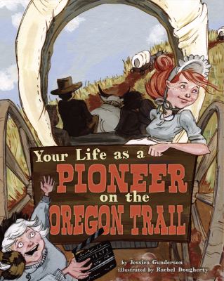 Your life as a pioneer on the Oregon Trail cover image