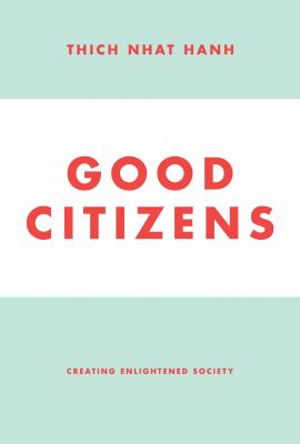 Good citizens : creating enlightened society  cover image cdn