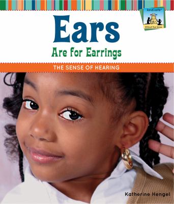 Ears are for earrings : the sense of hearing cover image