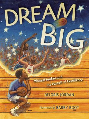 Dream big : Michael Jordan and the pursuit of Olympic gold cover image