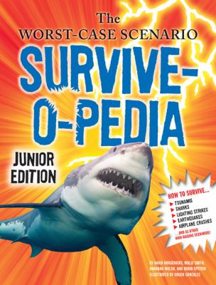 The worst-case scenario survive-o-pedia : junior edition cover image