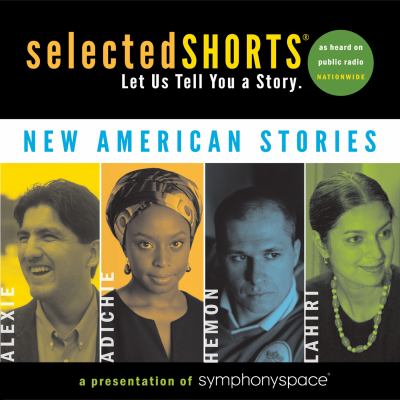 Selected shorts. New American stories cover image
