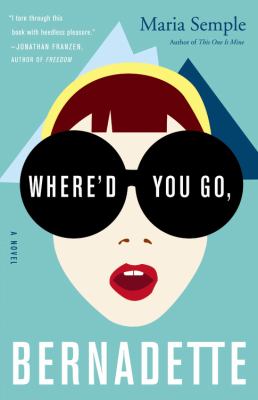 Where'd you go, Bernadette cover image