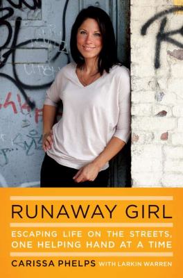 Runaway girl : escaping life on the streets, one helping hand at a time  cover image cdn