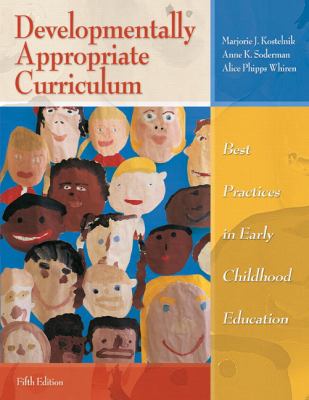 Developmentally appropriate curriculum : best practices in early childhood education cover image