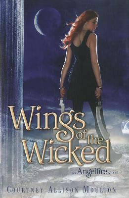 Wings of the wicked : an Angelfire novel cover image