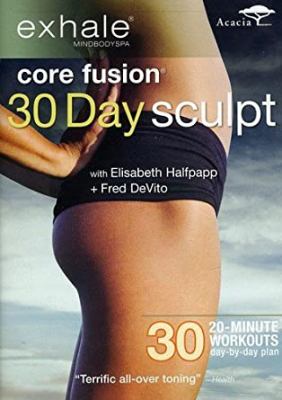 Exhale. Core fusion 30 day sculpt cover image
