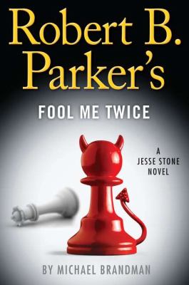 Robert B. Parker's Fool me twice cover image
