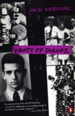Vanity of Duluoz : an adventurous education, 1935-46 cover image
