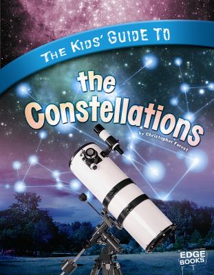 The kids' guide to the constellations cover image