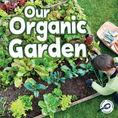 Our organic garden cover image