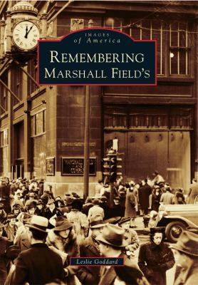 Remembering Marshall Field's  cover image cdn