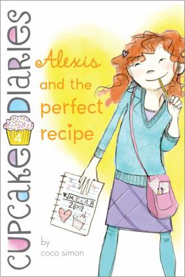 Alexis and the perfect recipe cover image