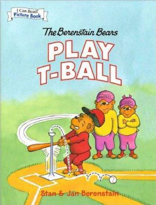 The Berenstain Bears play T-ball cover image