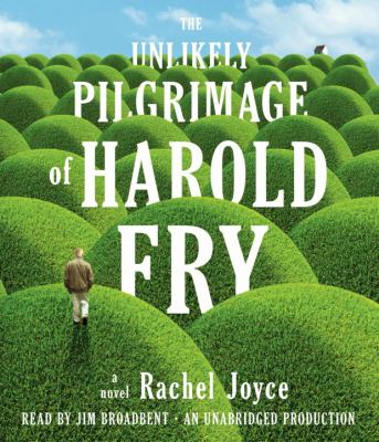 The unlikely pilgrimage of Harold Fry cover image
