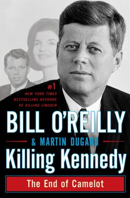 Killing Kennedy : the end of Camelot  cover image cdn