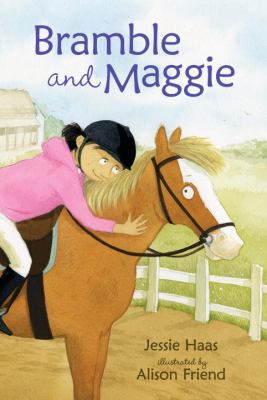 Bramble and Maggie : horse meets girl cover image