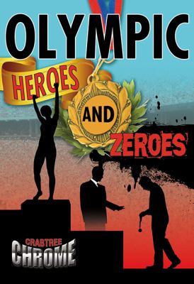 Olympic heroes and zeroes cover image