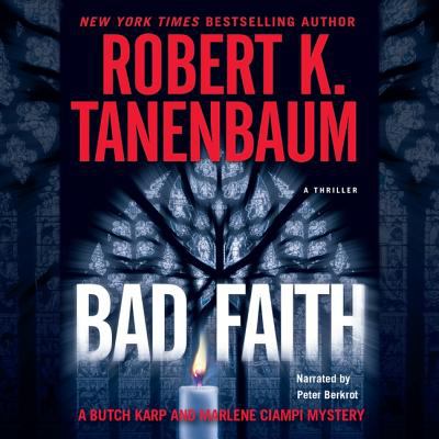 Bad faith a Butch Karp and Marlene Ciampi mystery cover image
